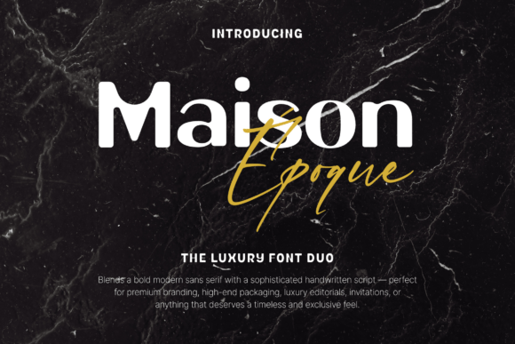 Maison Époque Duo: A Versatile Display Font for Modern Campaigns